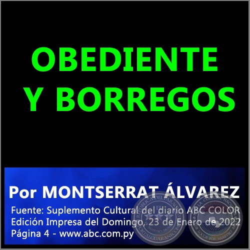 OBEDIENTES Y BORREGOS - Por MONTSERRAT LVAREZ - Domingo, 23 de Enero de 2022